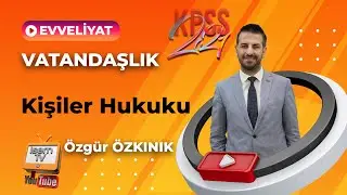16 - KİŞİLER HUKUKU - ÖZGÜR ÖZKINIK