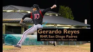 Gerardo Reyes, RHP, San Diego Padres &mdash; 2017 Mechanics