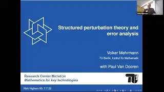Structured perturbation theory and error analysis - Volker Mehrmann, July 7, 2022