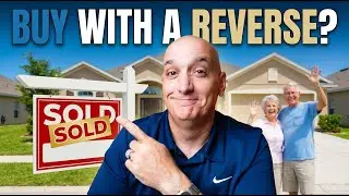 How to Buy a Home with a Reverse Mortgage in 2026