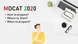 How to Prepare for MDCAT 2020 | Must Watch