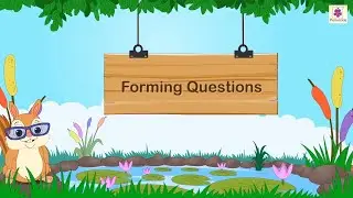 Forming Questions | English Grammar & Composition Grade 4 | Periwinkle
