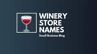 Catchy Vineyard Winery Store Names