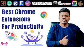 Best Chrome Extensions For Productivity 2022 (Hindi) 🔥 - Must Have Chrome Extensions