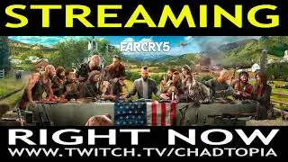 FarCry 5 - Streaming right now on Twitch www.twitch.tv/chadtopia