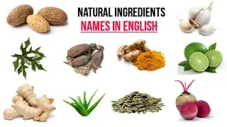Names Of Natural Ingredients In English - Kenneth Os.
