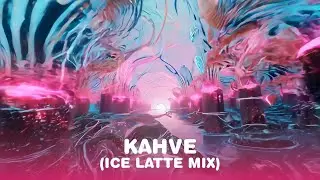 Kenan Doğulu & Deeperise - Kahve (Ice Latte Mix)