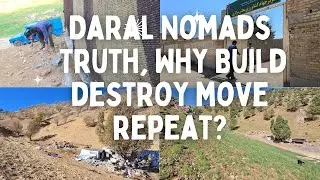 Daral Nomads Truth, Why Build destroy move repeat?