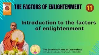 11. Introduction to the factors of  enlightenment
