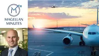 Magellan Minutes - Infrastructure Sector