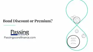 Bond Discount or Premium?