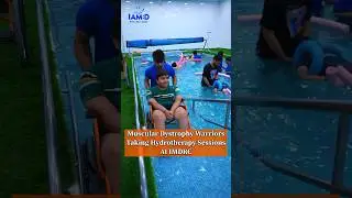 Muscular dystrophy warriors taking hydrotherapy sessions at IMDRC || #iamd