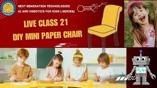 Live Class 21 - DIY Mini Paper Chair | Easy Cut & Glue Project for Kids