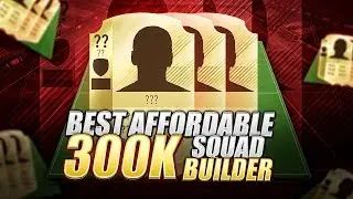 FIFA 18 BEST 300K TEAM IN FUT - MOST OP SQUAD YOU CAN BUY FOR 300K IN ULTIMATE TEAM - RTG #27