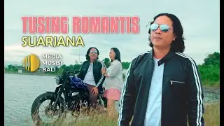 SUARJANA Tusing Romantis, Official Music Video Clip