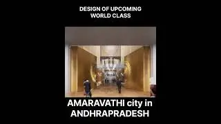 World class AMATAVATHI city in Andhra Pradesh