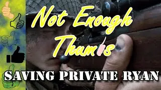 Not Enough Thumbs Memorial Day Edition, Episode 18:  Saving Private Ryan