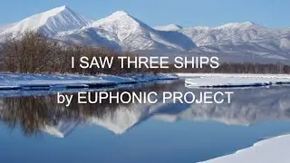 I Saw Three Ships (Snow Fall Theme)