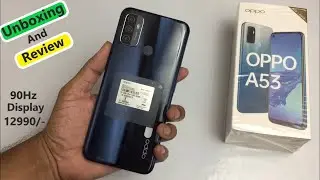 Oppo A53 2020 Unboxing and Review 90Hz Display only Rs 12990/-