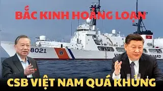 R&Uacute;NG ĐỘNG HẢI TR&Igrave;NH: CSB 8022 &aacute;p s&aacute;t khu vực tranh chấp, Trung Quốc lập tức phản ứng?.
