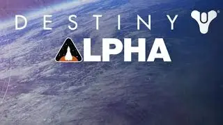 Destiny Alpha Gameplay | First Mission | Playstation 4