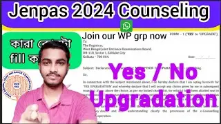 Jenpas counseling Upgradation Process | Yes No Upgradation Process | Jenpas counseling 2024