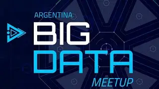 Primera Big Data Meetup de 2020 (Online Edition)