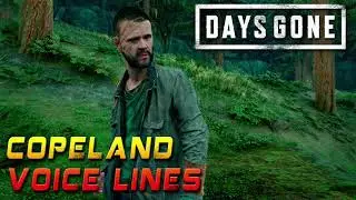 Days Gone: Mark Copeland Voice Lines