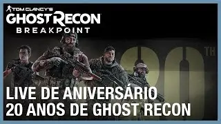 Ghost Recon: Live de Anivers&aacute;rio de 20 Anos | Ubisoft Brasil