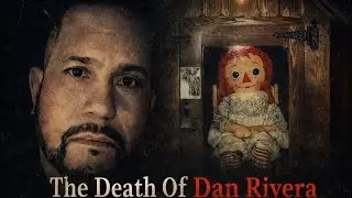 Dan Rivera: Death by The Paranormal