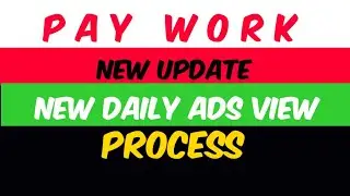 Pay Work New Task Complete Process ☑️ Full Video Guide