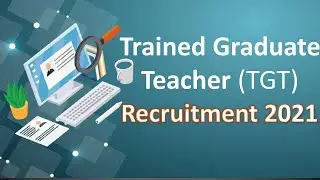 Delhi DSSSB TGT Teacher Recruitment 2021 II Trained Graduate Teacher TGT Teacher Recruitment 2021