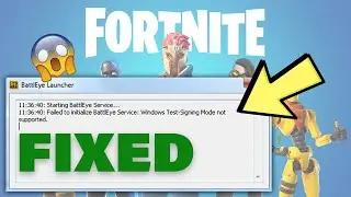 How To FIX: Battleye Launcher Not Working Fortnite/PubG | Windows Test-Signing Mode Not Supported