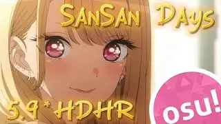 Osu!droid Map:SanSan Day by Spira Spica 5.9★HDHRFC #1