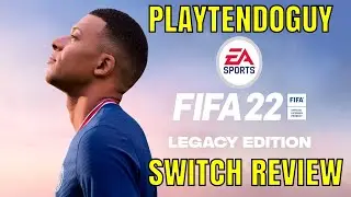 FIFA 22 Legacy Edition Switch Review