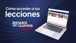 C&oacute;mo acceder a tus lecciones en Quick Learning Online