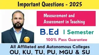Measurement and Assessment in Teaching Important Questions 2025 B.Ed I Semester 1st Sem Imp OU PU TU