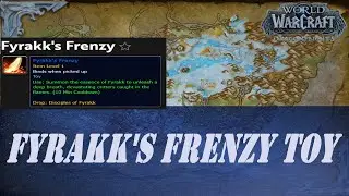 How to get Fyrakk's Frenzy Toy