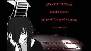 Asmr Roleplay Jeff The Killer Te Captura (Parte 4)