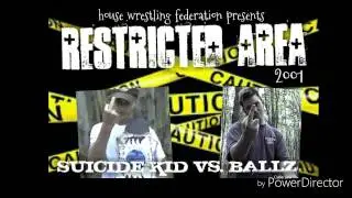 HWF Entrance: Ballz  (Restricted Area '01)