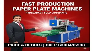 Fast Production Paper Plate Making Machines in Hyderabad | Fully Automatic Machine Price & Details