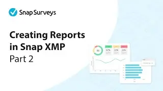 Creating reports in Snap XMP - Part 2