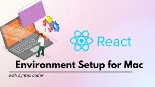 How to Install React on Mac [2025 Update] Create React Project