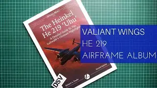 Valiant Wings He 219 Uhu Airframe Album (1 Second Edition) Review