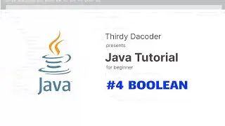 Java #4 Boolean |  Tagalog Tutorial for beginner 2024 | Thirdy Dacoder