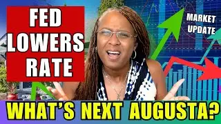 Augusta GA Real Estate Market Recap | Fed Rate Cut: What It Means for Augusta