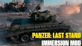 Panzer: Last Stand [Mixed Encounters] | Company of Heroes Immersion Mod