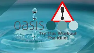 Oasis - Try This Workout! - The Killer
