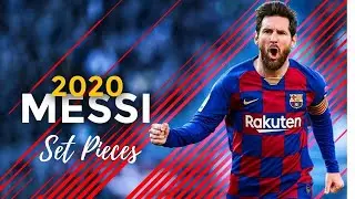 Lionel Messi ►2019-20|Best Set Pieces And Goals |HD