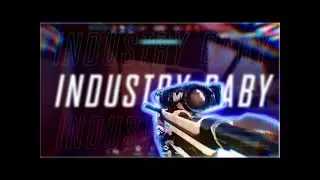 SCRAP EDIT :)   INDUSTRY BABY